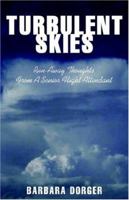 Turbulent Skies: Run-Away Thoughts from a Senior Flight Attendant 1664180761 Book Cover