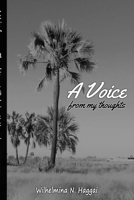 A Voice From My Thoughts 9991681779 Book Cover