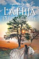 La Hija Del Árbol 164334028X Book Cover