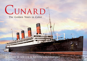 Cunard the Golden Years in Colour 1445618532 Book Cover