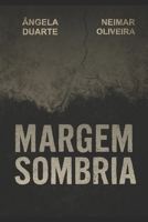 Margem Sombria (Portuguese Edition) B0FPML7NB4 Book Cover
