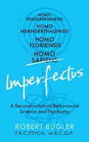 Homo Imperfectus 1915635004 Book Cover