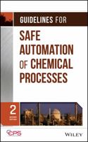 Guidelines for Safe Automation of Chemical Processes 0816905541 Book Cover