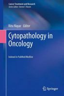 Cytopathology in Oncology (Cancer Treatment and Research) 3642388493 Book Cover