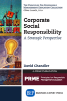 Corporate Social Responsibility: A Strategic Perspective 1606499149 Book Cover