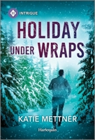 Holiday Under Wraps 1335457135 Book Cover