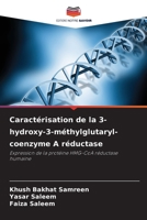 Caractérisation de la 3-hydroxy-3-méthylglutaryl-coenzyme A réductase (French Edition) 6209977383 Book Cover