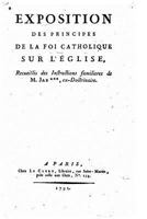 Exposition des principes de la foi catholique sur l'�glise 1523761091 Book Cover