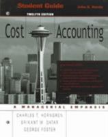 Cost Accounting Student Guide, 12th Edition 0131496026 Book Cover