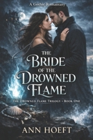 The Bride of the Drowned Flame (The Drowned Flame Trilogy) B0GXW8XJGR Book Cover