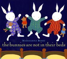 The Bunnies Are Not In Their Beds 0307981266 Book Cover