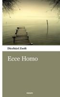 Ecce Homo (Hungarian Edition) 3903468851 Book Cover