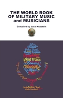 The World Book of Military Music and Musicians 022883435X Book Cover