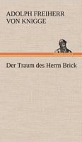 Der Traum Des Herrn Brick 3842408455 Book Cover