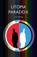 Utopia Paradox B0F4PZRC62 Book Cover