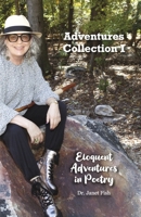 Eloquent Adventures in Poetry: Collection I B0F8YXXC32 Book Cover