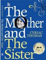 THE MOTHER AND THE SISTER 9322008148 Book Cover