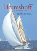 Herreshoff and His Yachts 1408103796 Book Cover