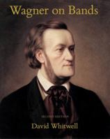 Wagner on Bands 1936512238 Book Cover