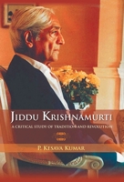 Jiddu Krishnamurti (A Critical Study of Tradition and Revolution 9351280993 Book Cover