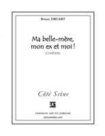 Ma belle-mère, mon ex et moi ! (French Edition) 2844228046 Book Cover