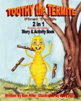 Toothy the Termite B08NF32FTG Book Cover