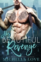 His Beautiful Revenge 1546901906 Book Cover