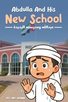 Abdulla And His New School 1918495602 Book Cover