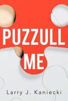 Puzzull Me 1479714577 Book Cover