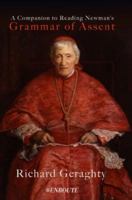 A Companion to Reading Newman's Grammar of Assent 1732594988 Book Cover