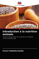 Introduction à la nutrition animale: GUIDES D'ÉTUDE POUR LES ÉTUDIANTS DU PREMIER CYCLE UNIVERSITAIRE 6204063502 Book Cover