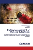 Dietary Management of Diabetic Outpatients 6203581488 Book Cover