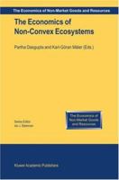 The Economics of Non-Convex Ecosystems (Economics of Non-Market Goods and Resources, V. 4) 1402018649 Book Cover