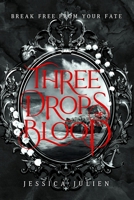 Three Drops of Blood B0D64FW9CN Book Cover