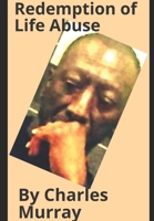 Redemption From Life Abuse B0C2S7N7TT Book Cover