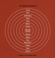 Alberta Bestiary: Animals Of The Rolling Hills 155238151X Book Cover