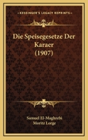 Die Speisegesetze Der Karaer (1907) 1161128034 Book Cover