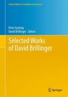 Selected Works of David Brillinger 1493940902 Book Cover