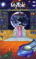 Mylok: Overlord of Earth 1524617857 Book Cover