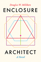 Enclosure Architect: A Novel 1959000217 Book Cover
