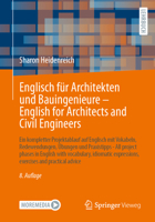 Englisch für Architekten und Bauingenieure – English for Architects and Civil Engineers: Ein kompletter Projektablauf auf Englisch mit Vokabeln, ... and practical advice (German Edition) 3658517263 Book Cover