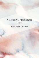 An Ideal Presence 1735297305 Book Cover