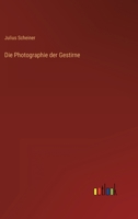 Die Photographie der Gestirne 3368619853 Book Cover