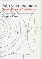Non-Vicious Circle: Twenty Poems of Aime Cesaire 0804712077 Book Cover