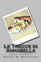 Le Trecce di Annabella: edizione tascabile 1720764905 Book Cover