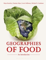 Geographies of Food: An Introduction 0857854577 Book Cover