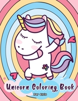 Unicorn Coloring Book For Girls: 30 + Unicorns Coloring Pages For Kids And Toddlers 1709927046 Book Cover