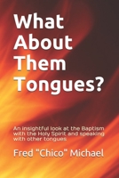 What About Them Tongues? B08TLKW2GR Book Cover
