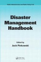 Disaster Management Handbook 1420058622 Book Cover