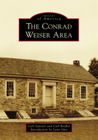 The Conrad Weiser Area 1467123471 Book Cover